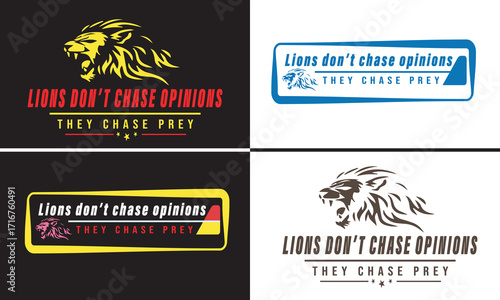Lion Motivational Quote T-Shirt Design – “Lions Don’t Chase Opinions, They Chase Prey”