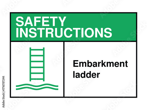 Embarkment Ladder Safety Instruction Sign – Aquatic Boarding Icon with Green Header and Message for Vessel Access Guidance High-Quality Vectorial Stock Image