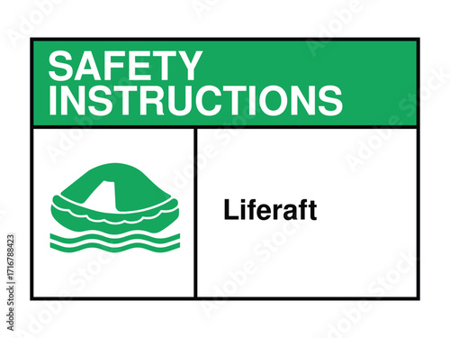 Liferaft Safety Instruction Sign – Emergency Watercraft Icon with Green Header and Sea Rescue Message High-Quality Vectorial Stock Image