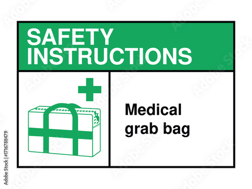 Medical Grab Bag Safety Instruction Sign – Emergency Kit Icon with Green Header and Health Response Message High-Quality Vectorial Stock Image