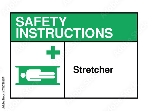 Stretcher Safety Instruction Sign – Medical Transport Icon with Green Header and Emergency Message for Rescue Zones High-Quality Vectorial Stock Image