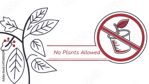 Illustrated Prohibition Sign with Plant and Text No Plants Allowed