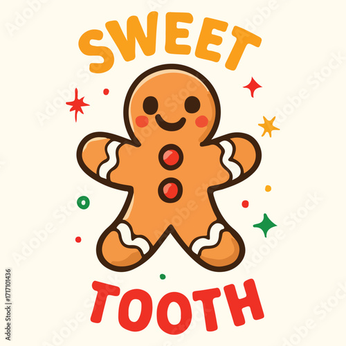 Christmas Gingerbread Man with "Sweet Tooth" Text – Holiday Cartoon Vector
