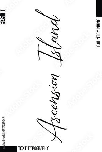 Ascension Island  -Country Name Modern Cursive Typography Text Lettering Design