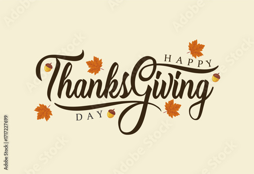 Elegant Thanksgiving typography with autumn leaves and acorn. Perfect for Thanksgiving 2025 greeting cards, posters, and seasonal holiday designs.