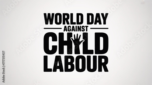 World day against child labor awareness poster for social media campaign to end child exploitation now