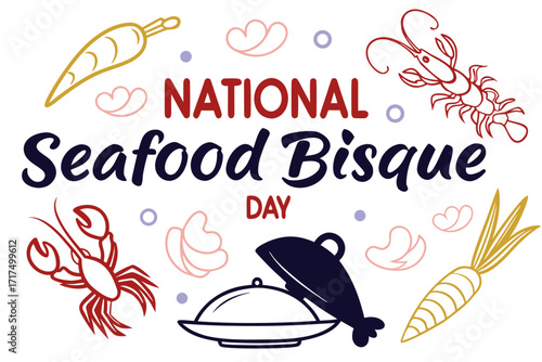 NATIONAL SEAFOOD BISQUE DAY vector illustration
