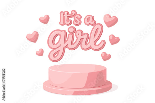It's a girl baby shower announcement with 3d text. Pink podium product background with hearts. Realistic vector illustration for gender reveal party decoration, banner, card.