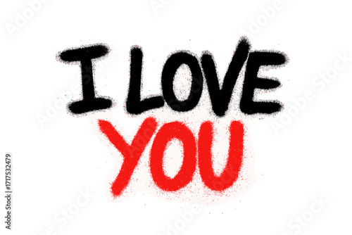I love you graffiti text. Sprayed urban street art font with overspray in black and red. Vector textured hand drawn illustration for valentine's day or romance concept.