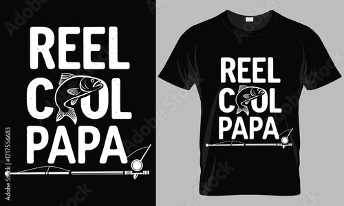 Reel Cool Papa Funny Fishing T-Shirt Design