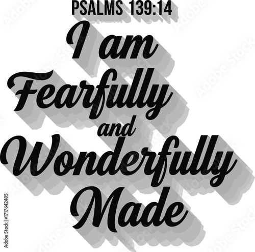Psalms 13914 Fearfully and Wonderfully Made Bold Calligraphy with Shadow on White
