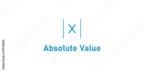 Absolute Value of Real Number x in Mathematics.