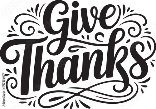 Elegant "Give Thanks" script for festive occasions