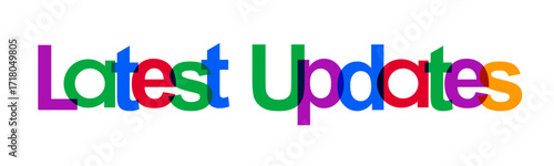 Latest Updates colorful text banner