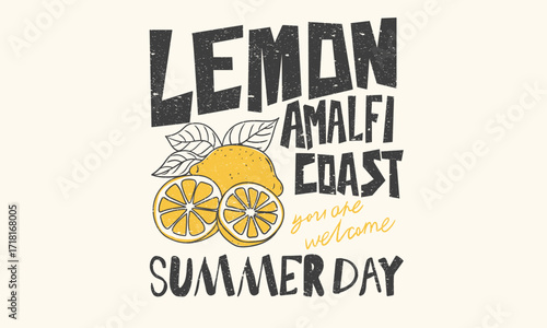 Amalfi coast summer day. Fresh lemon fruit print. Nature fruit club print design. Summer food poster design.