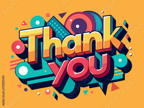 “Colorful retro pop art thank you typography design with bold 3D layered shadows, playful decorative shapes, vibrant lettering, modern cartoon style, abstract geometric background, perfect