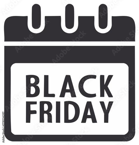 Black Friday Promotion Calendar Icon, Special Sales Event Reminder Date Announcement