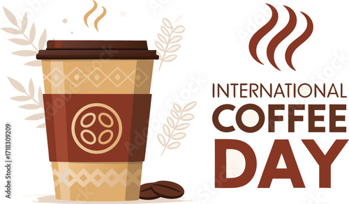 Celebrating international coffee day with a steaming cup of coffee and coffee beans vector art