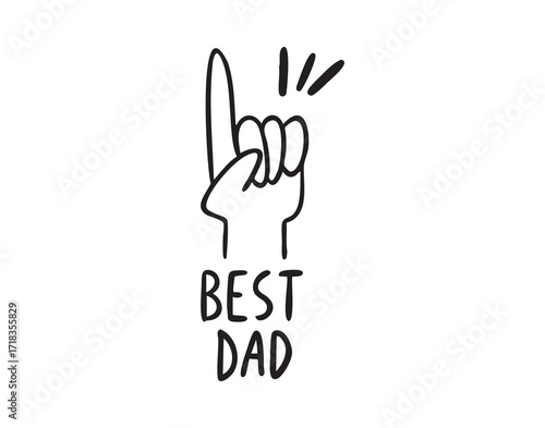 Best Dad lettering with thumbs up hand, hand drawn, line art, monochrome, hand drawn