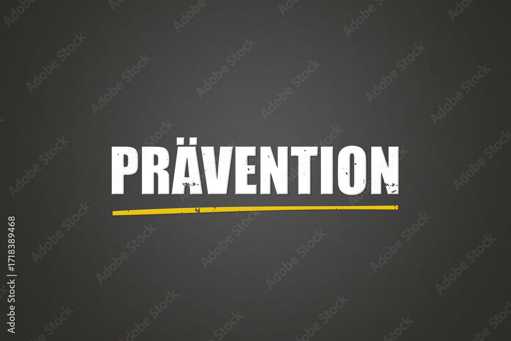 Fototapeta premium Praevention (Prevention) - A blackboard with white text.