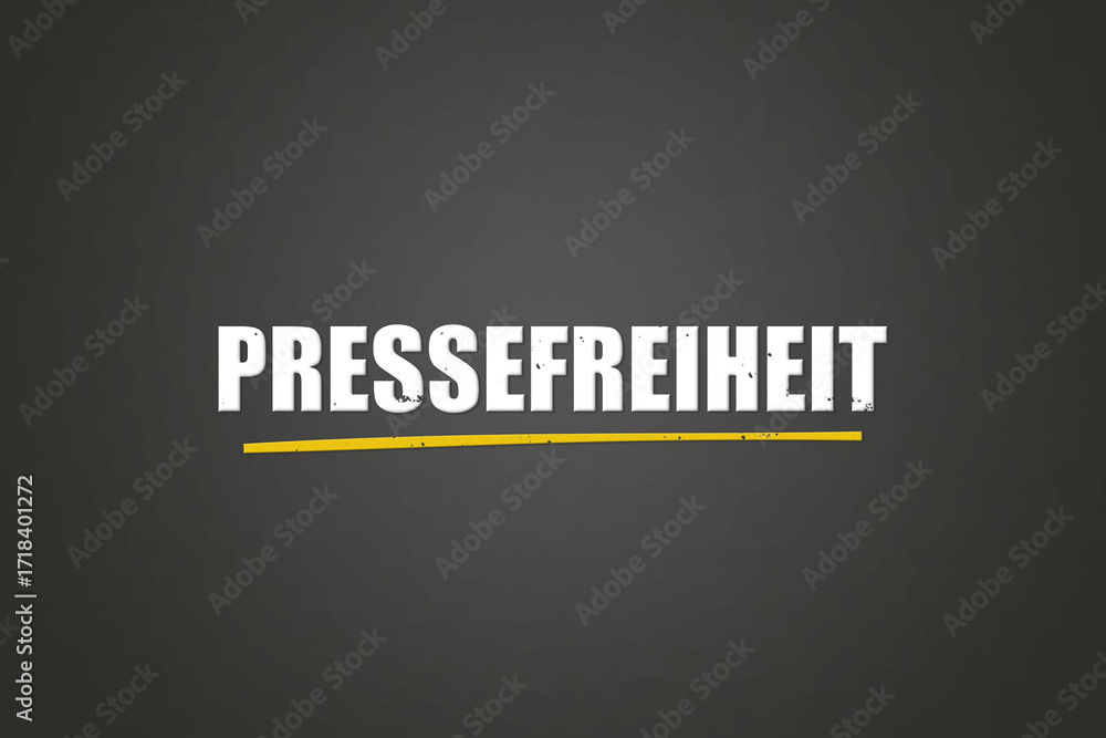 Obraz premium Pressefreiheit (Freedom of the press) - A blackboard with white text.