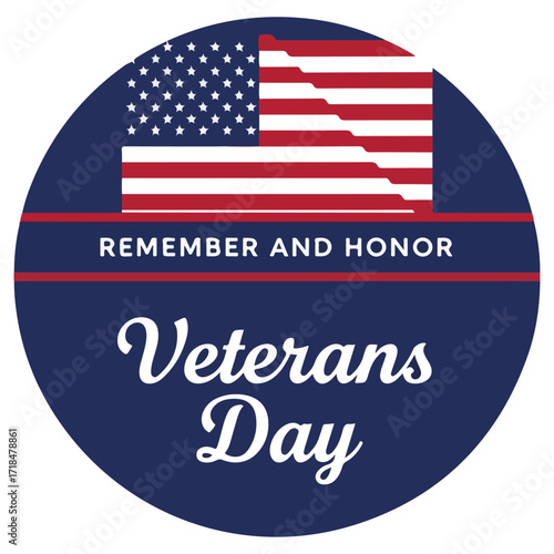 Veterans Day American Flag Circle Remembering and Honoring.