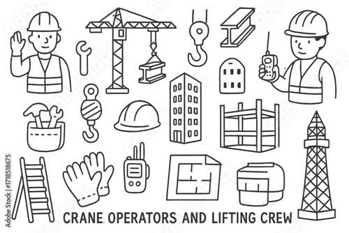 Construction Doodle Icons. Hand-drawn doodle illustration Crane operators and lifting crew crane, hook, steel beam, construction vest, pulley, remote control,