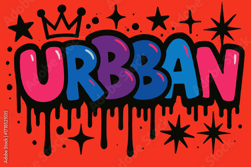 Vibrant Urban Graffiti. Urban Gold ? Graffiti Simplified style, tilted thick bubble/block letters with dripping outlines, flat spray fills, stars, crowns, and