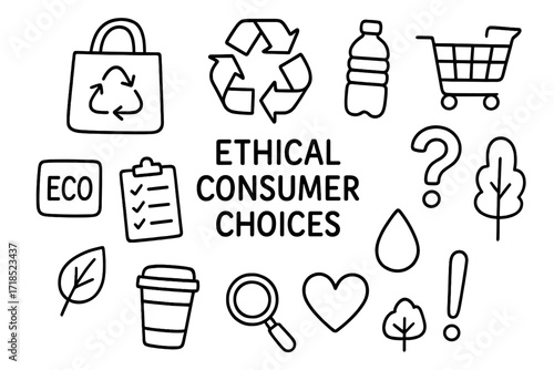 Ethical Consumer Icons. Hand-drawn doodle illustration ethical consumer choices reusable bag, recycling arrows, plastic bottle, shopping cart, eco label,