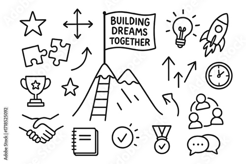 Building Dreams Collage. Hand-drawn doodle illustration Building dreams together flag on mountain, ladder, star, trophy, rocket, puzzle pieces, handshake,