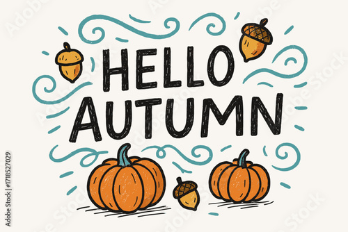 Autumn Doodle Style. Hello Autumn doodle/sketch style with hand-drawn loose lettering, playful irregular stacking, textured strokes, white paper-like