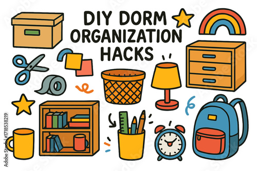 Doodle Dorm Organization. Colorful Hand-drawn doodle Children illustration DIY Dorm Organization Hacks [storage box, drawer, shelf, basket, sticky notes,