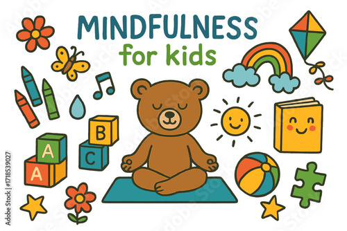 Mindful Kids Icons. Colorful Hand-drawn doodle Children illustration mindfulness for kids yoga mat, teddy bear meditating, toy blocks, smiling book, rainbow,