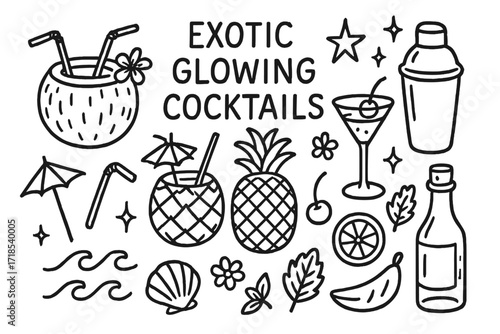 Tropical Cocktail Doodle. Hand-drawn doodle illustration Exotic glowing cocktails [coconut drink, pineapple, cocktail glass, shaker, umbrella, straw, cherry,