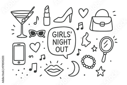 Girls' Night Doodle. Hand-drawn doodle illustration Girls? night out [cocktail glass, lipstick, high heel, purse, heart, sunglasses, music note, phone,