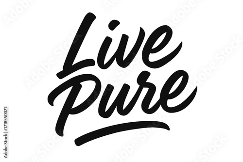 Live Pure Script. Live Pure ? Script Hand-Lettering, fast brush script with fluid semi-cursive strokes, slightly rising baseline, black-only lettering,