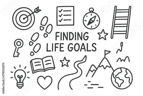 Life Goals Doodle. Hand-drawn doodle illustration Finding life goals, target, arrow, checklist, compass, ladder, star, footprints, key, book, light bulb, path,