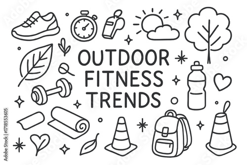Outdoor Fitness Icons. Hand-drawn doodle illustration Outdoor Fitness Trends [sneakers, stopwatch, whistle, dumbbell, water bottle, leaf, tree, sun, cloud,