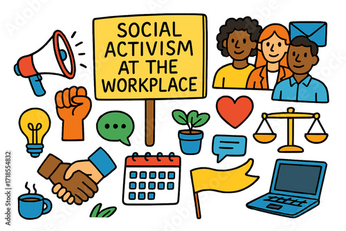 Workplace Activism Doodles. Colorful Hand-drawn doodle Children illustration Social Activism at the Workplace protest sign, megaphone, raised fist, handshake,