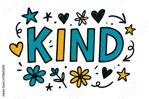 Playful Doodle Art. Kind Doodle ? Doodle/Sketch style, playful hand-drawn letters with hearts, stars, flowers, and arrows, loose casual composition, no