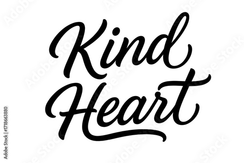 Kind Heart Typography. Kind Heart ? Script Hand-Lettering, flowing brush strokes with semi-cursive connectors, smooth rounded curves, ascending baseline,