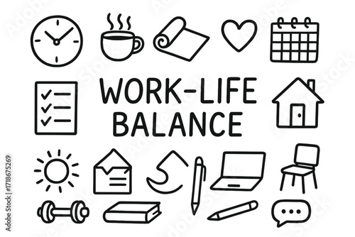 Work-Life Balance Doodles. Hand-drawn doodle illustration Work-life balance [clock, coffee cup, yoga mat, calendar, heart icon, checklist, sun, home icon,