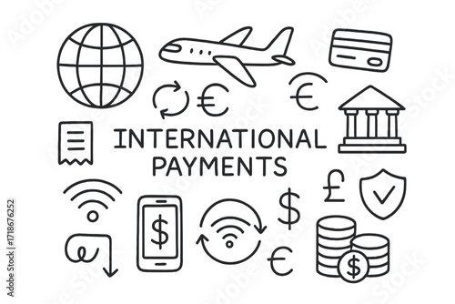 Global Payment Doodles. Hand-drawn doodle illustration International payments [globe, airplane, credit card, smartphone, bank building, wifi symbol, currency