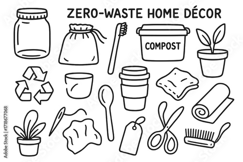 Zero-Waste Essentials Icons. Hand-drawn doodle illustration [zero-waste home decor] [jar, cloth bag, bamboo toothbrush, compost bin, recycling icon, reusable