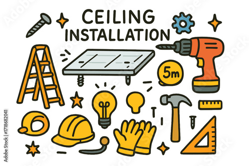 Ceiling Installation Tools. Ceiling installation diagram. Colorful Hand-drawn doodle Children illustration ceiling panel, screw, drill, ladder, tape measure,
