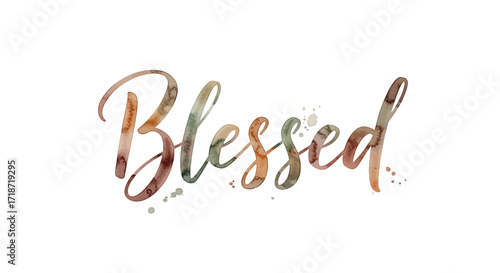 Vibrant watercolor calligraphy of the word Blessed with artistic paint splashes and splatters