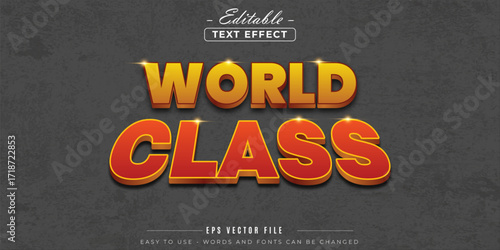 Editable text effect on world class theme.