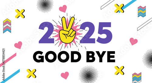 goodbye  2025 with vibrant colours and playful symbols.