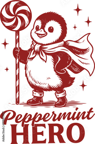 peppermint hero  - christmas Holiday Humor Quote clipart, festival xmas animals typography tshirt, Funny winter season graphics illustration
