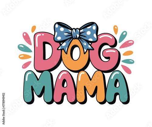 Colorful Dog Mama Bow